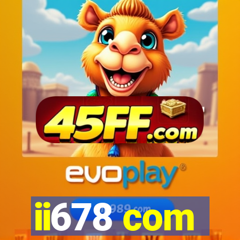 ii678 com